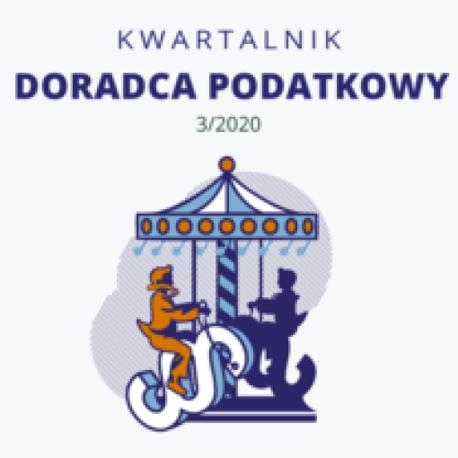 Cyfrowy Kwartalnik Doradca Podatkowy - wydanie 3/2020 - do bezpłatnego pobrania