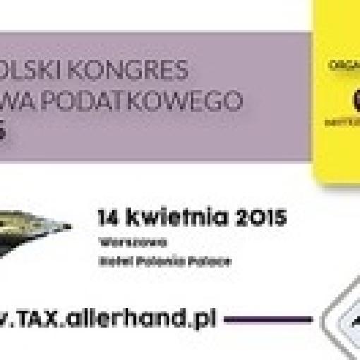 III Polski Kongres Prawa Podatkowego 2015 - Instytut Allerhanda