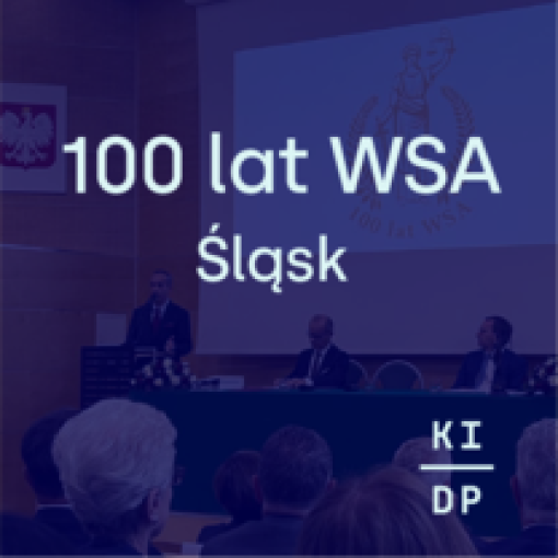 Śląsk: Jubileusz 100-lecia utworzenia sądownictwa administracyjnego 
