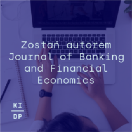 Zostań autorem  Journal of Banking and Financial Economics