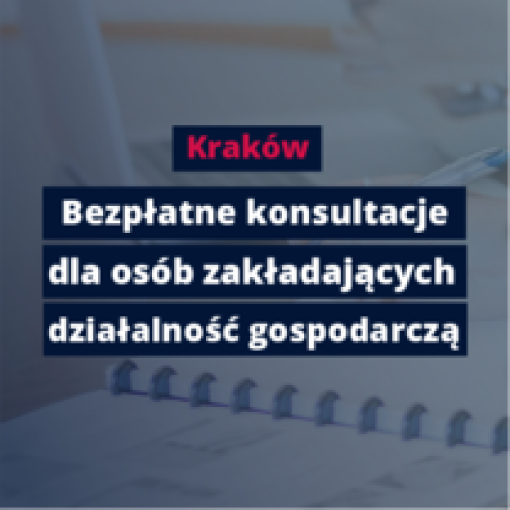 Kraków: Bezpłatne porady dla zakładających działalność gospodarczą