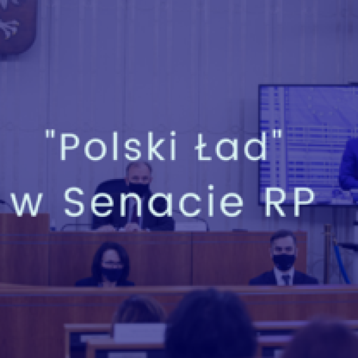 O "Polskim Ładzie" w Senacie RP