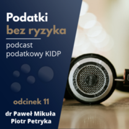 11 odcinek podcastu KIDP: TSUE o polskim WNT