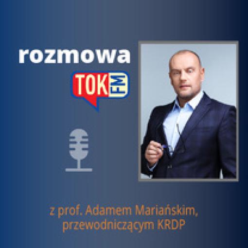 TOK FM: Prof. Adam Mariański o nowym podatku od reklam 